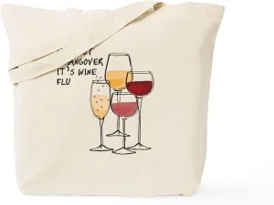 CafePress Its Not A Hangover Its Wine Flu Tote Bag Reusable Natural Beige Canvas Shopping Bag
